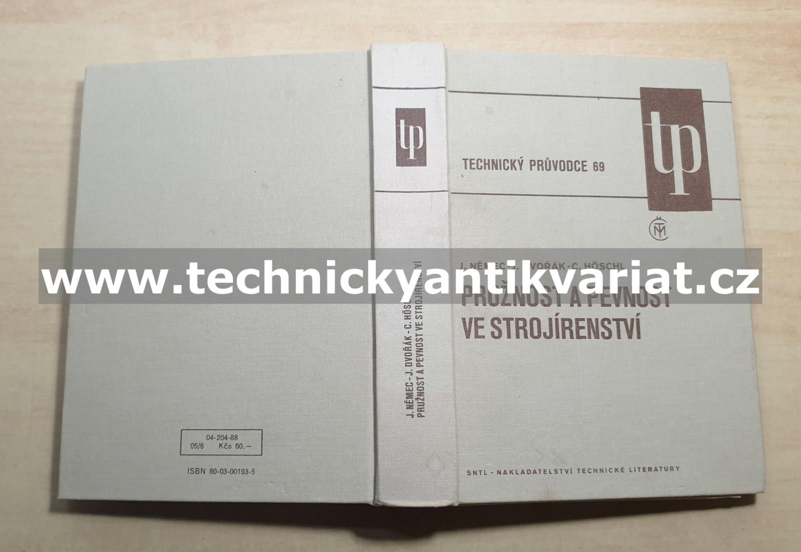 Pružnost a pevnost ve strojírenství - Němec, Dvořák, Hoschl (1989)