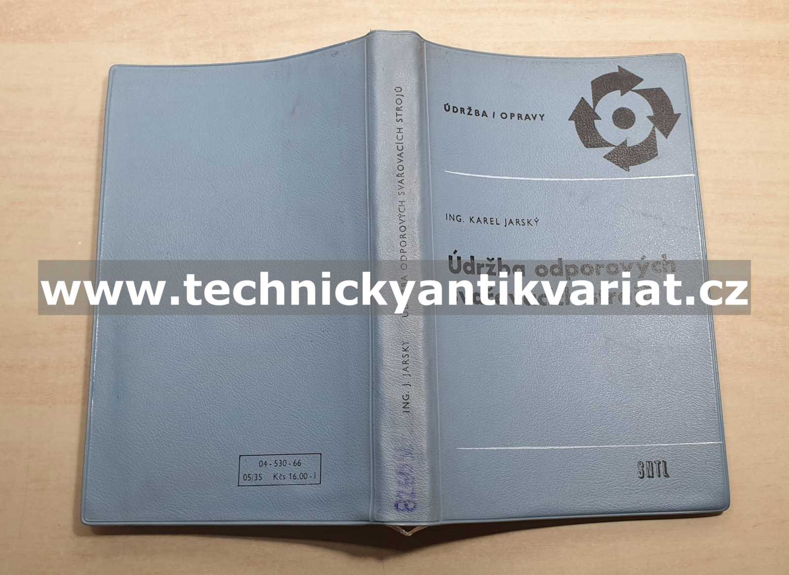 Údržba odporových svařovacích strojů - Karel Járský (1966)