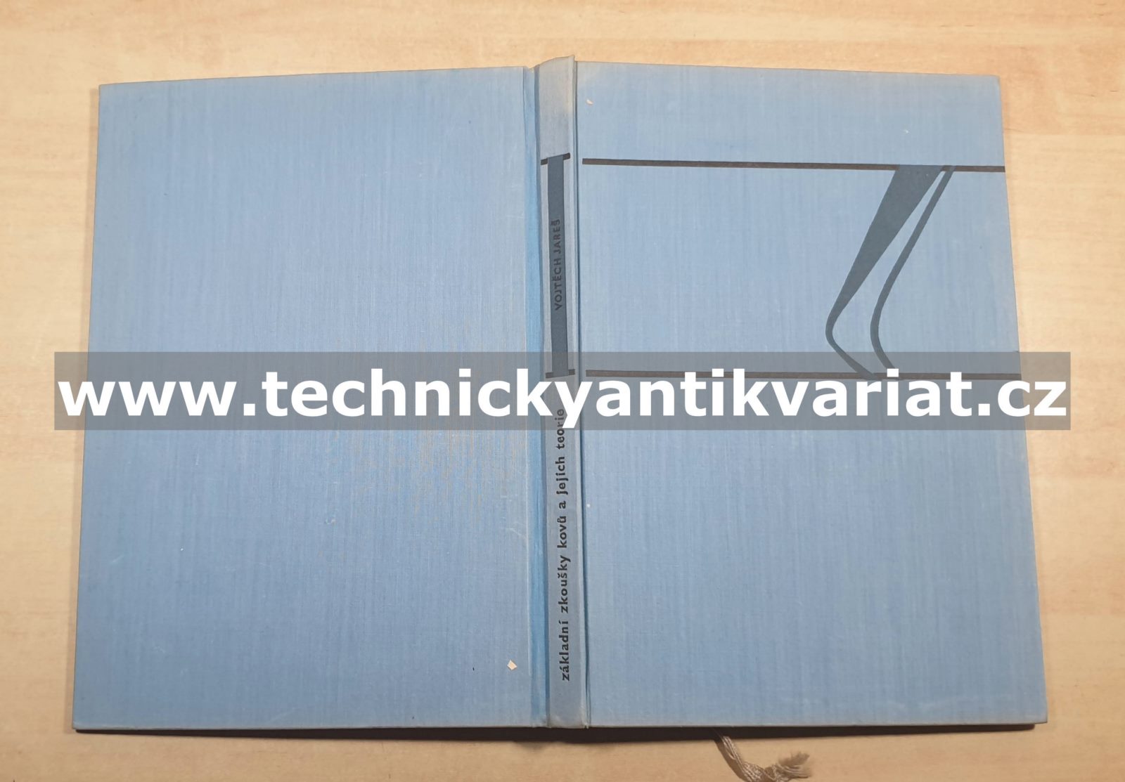 Základní zkoušky kovů a jejich teorie - Vojtěch Jareš (1966)