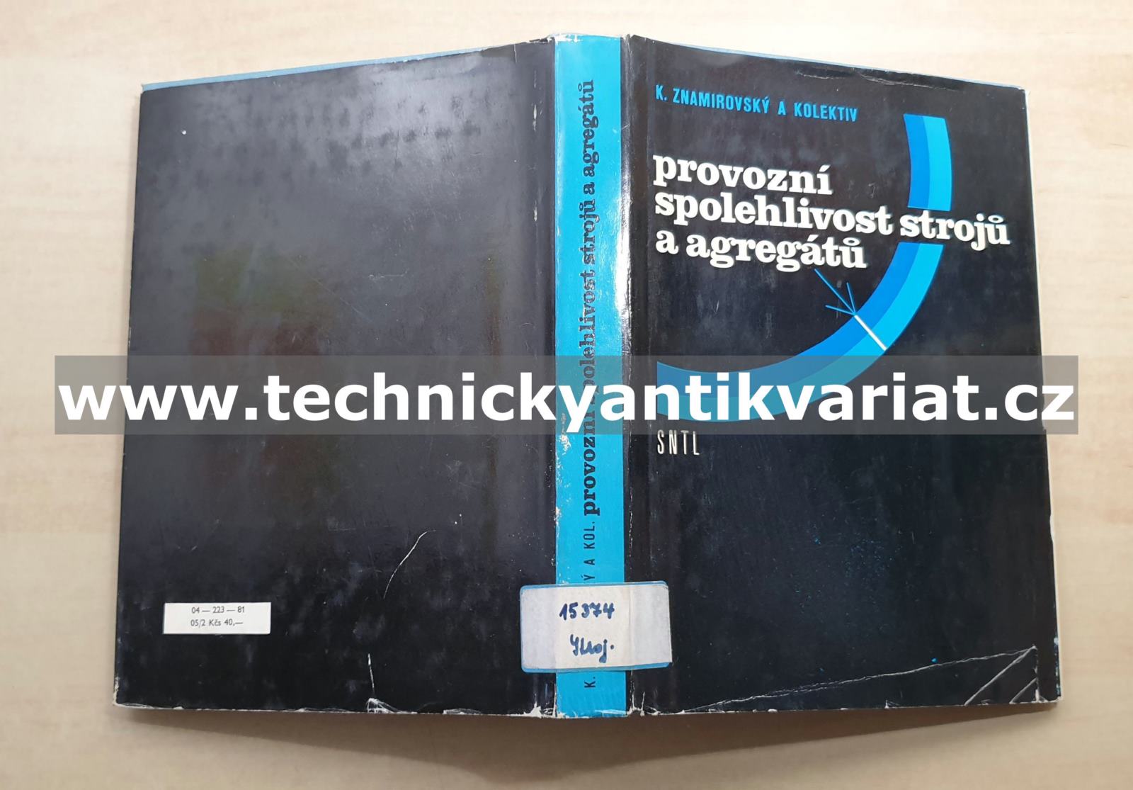 Provozní spolehlivost strojů a agregátů - K. Znamirovský (1981)