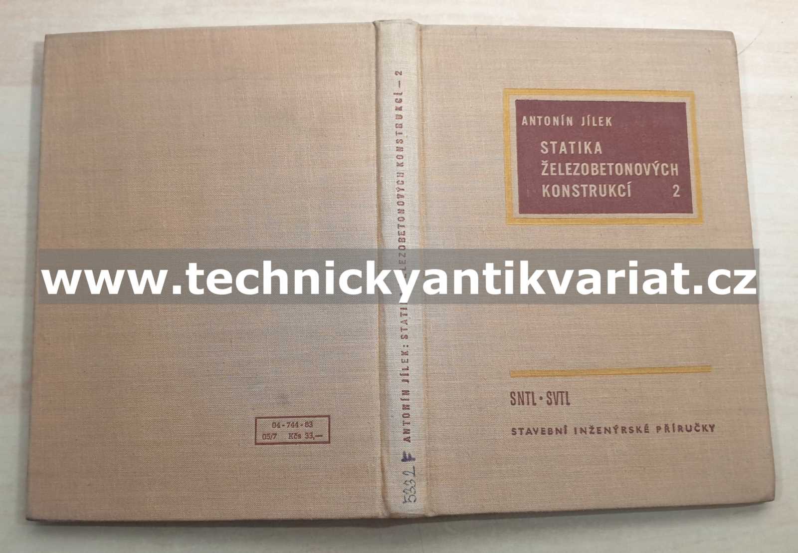 Statika železobetonových konstrukcí II. - Antonín Jílek (1963)