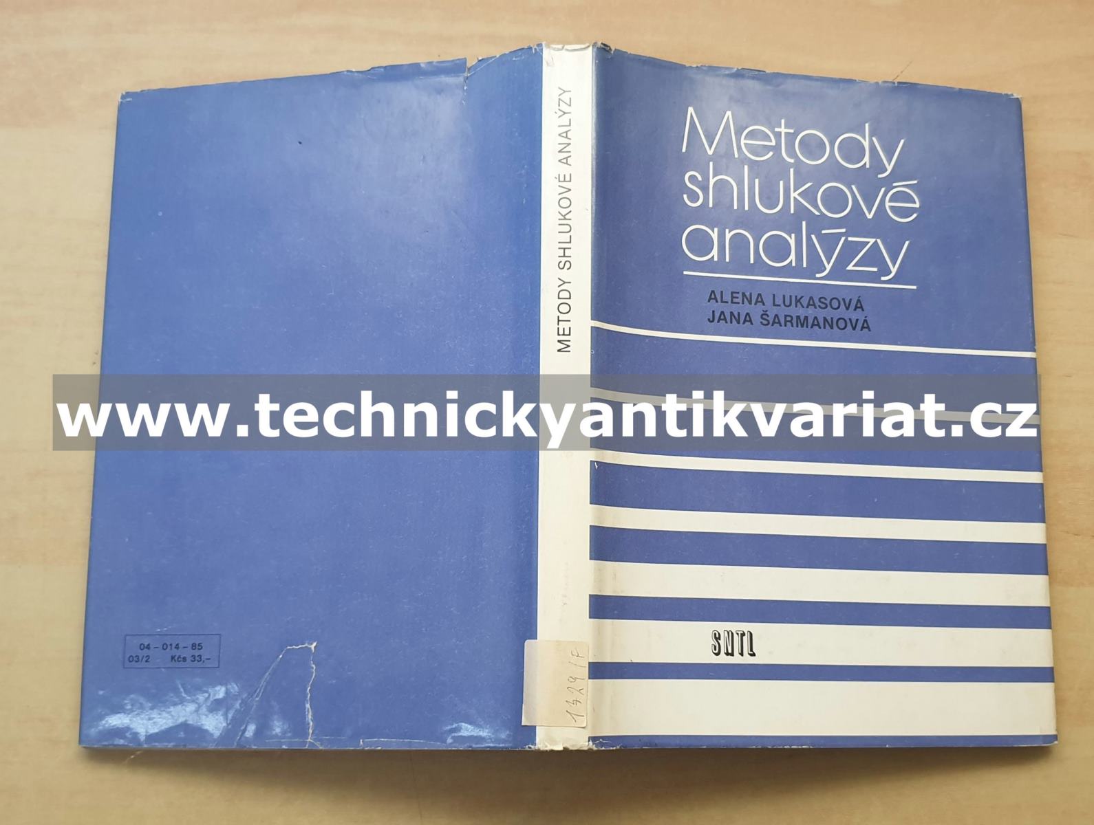 Metody shlukové analýzy - Alena Lukasová, Jana Šarmanová (1985)