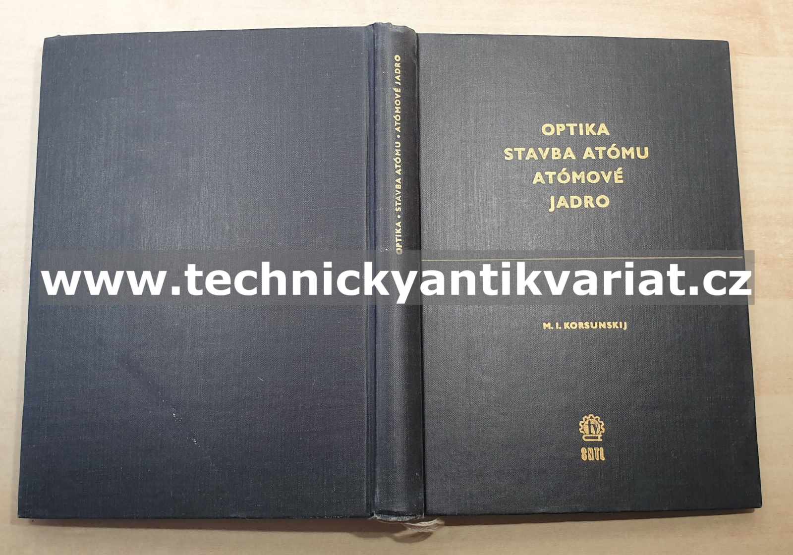 Optika, stavba atomů, atomové jádro - M.I. Korsunskij (1964)