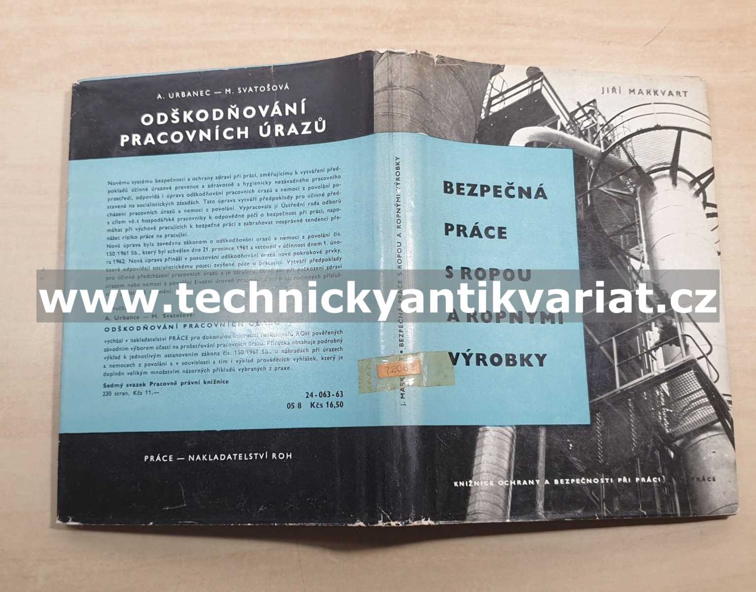 Bezpečná práce s ropou a ropnými výrobky - Jiří Markvart (1963)