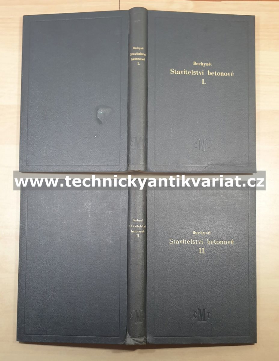 Stavitelství betonové - I.,II., - Stanislav Bechyně (1934, 1938)