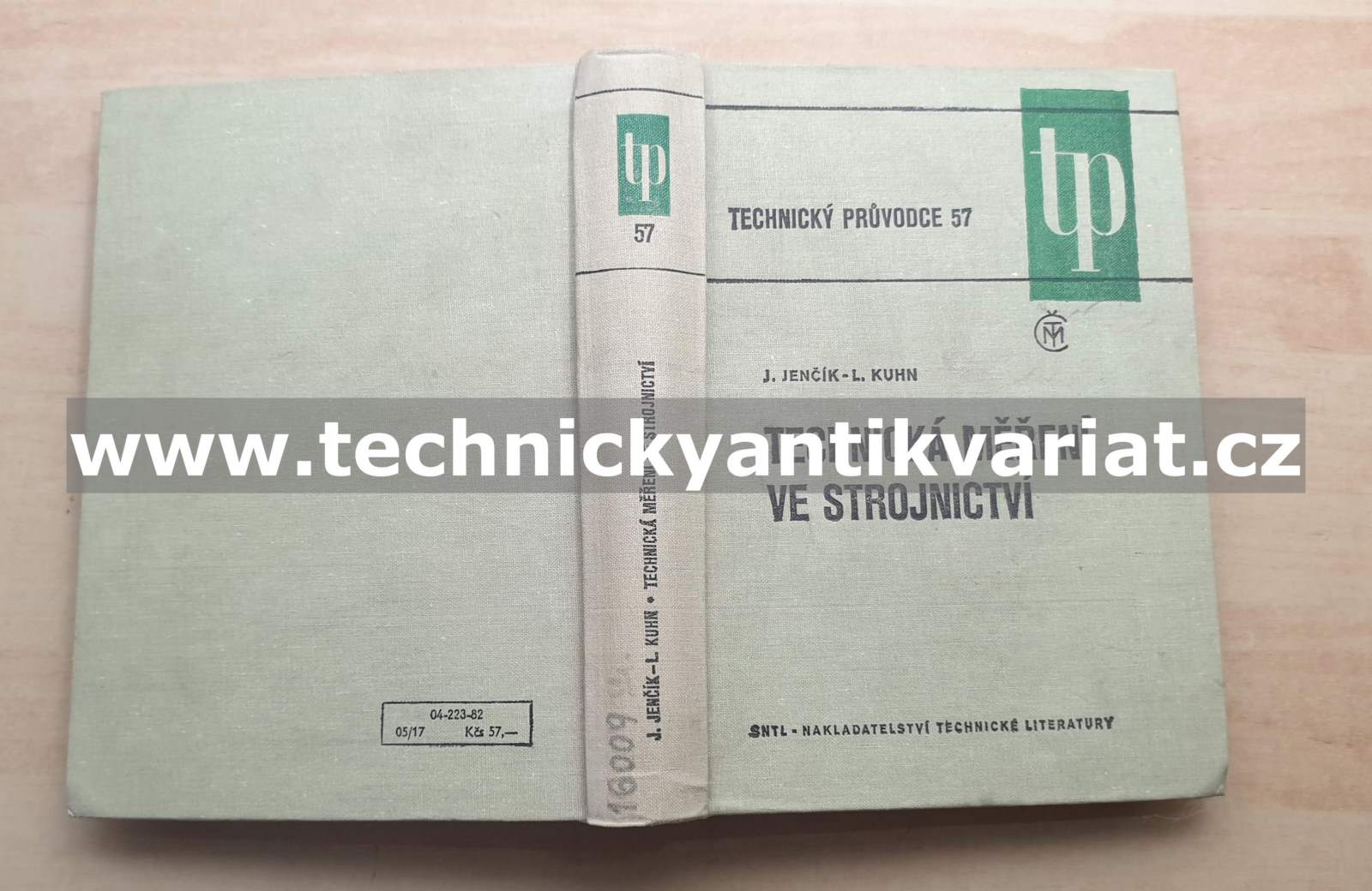Technická měření ve strojnictví - J. Jenčík, L.Kuhn (1982)