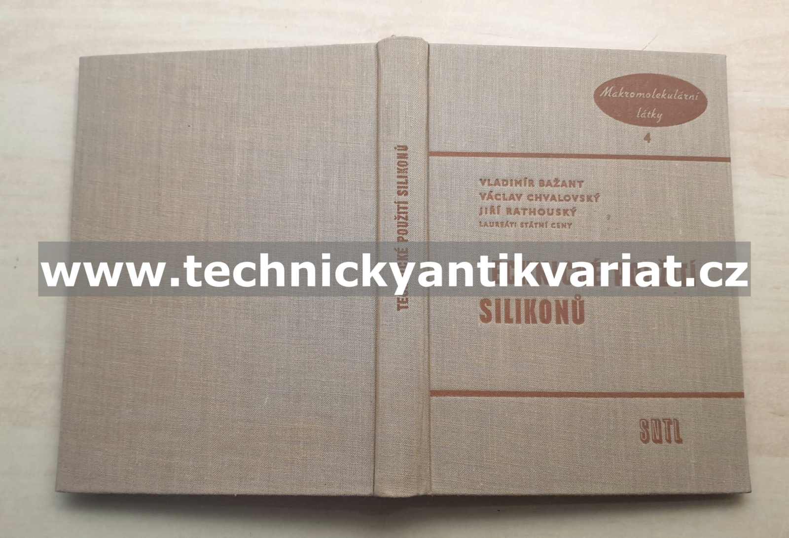 Technické použití silikonu - Bažant, Chvalovský, Rathouský (1959)