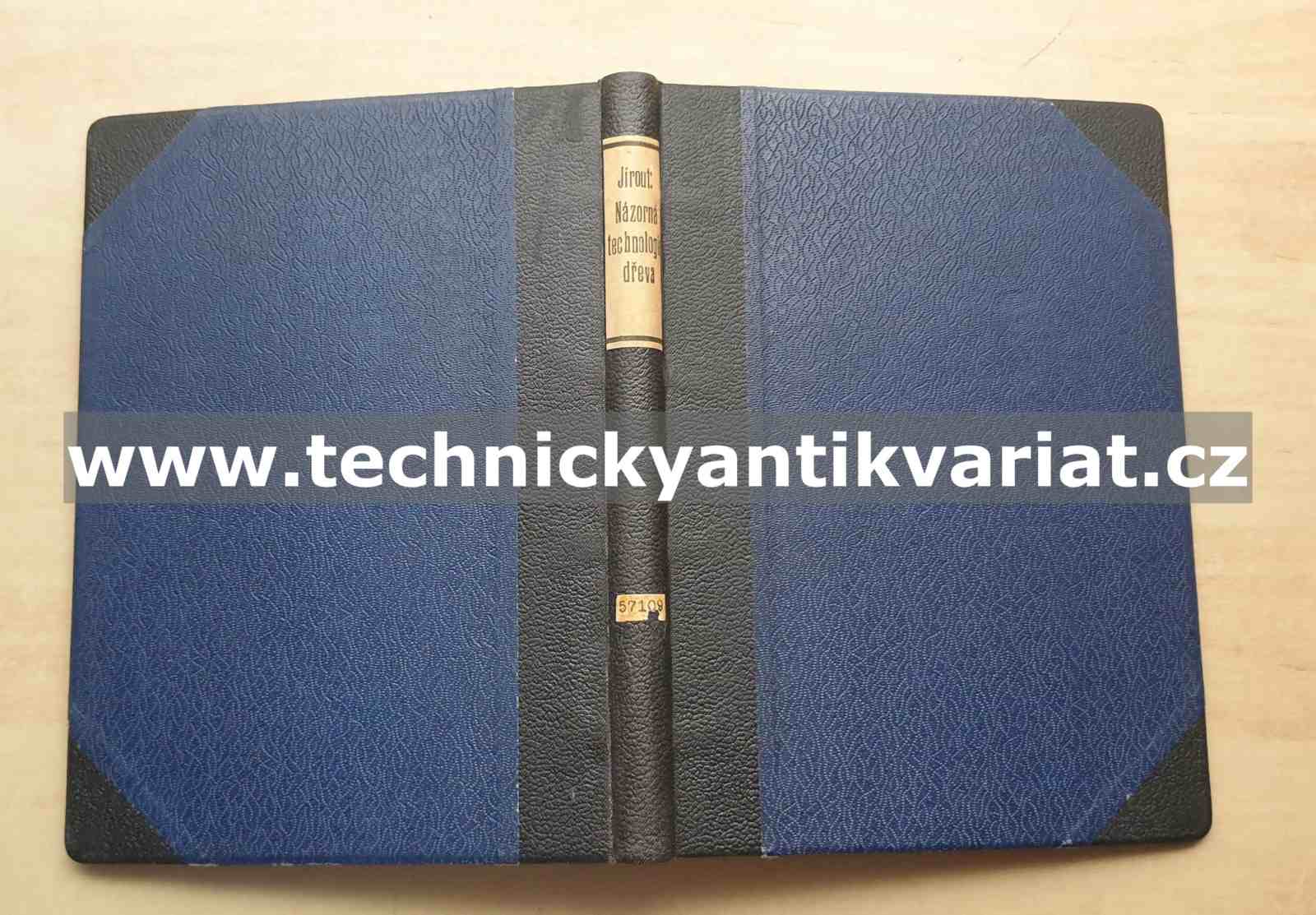 Názorná technologie dřeva - František Jirout (1951)