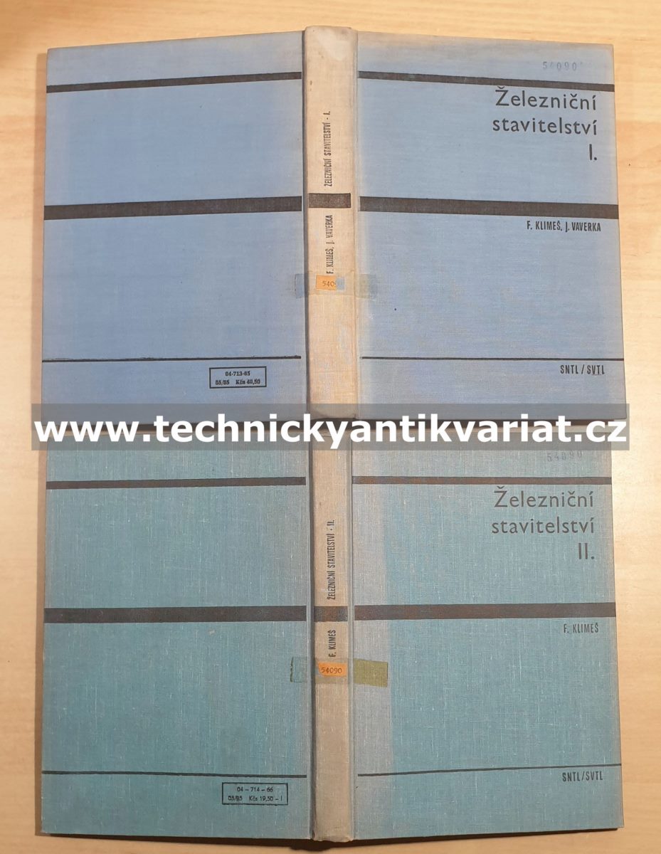 Železniční stavitelství I.,II., . J. Klimeš, J. Veverka (1965, 1966)