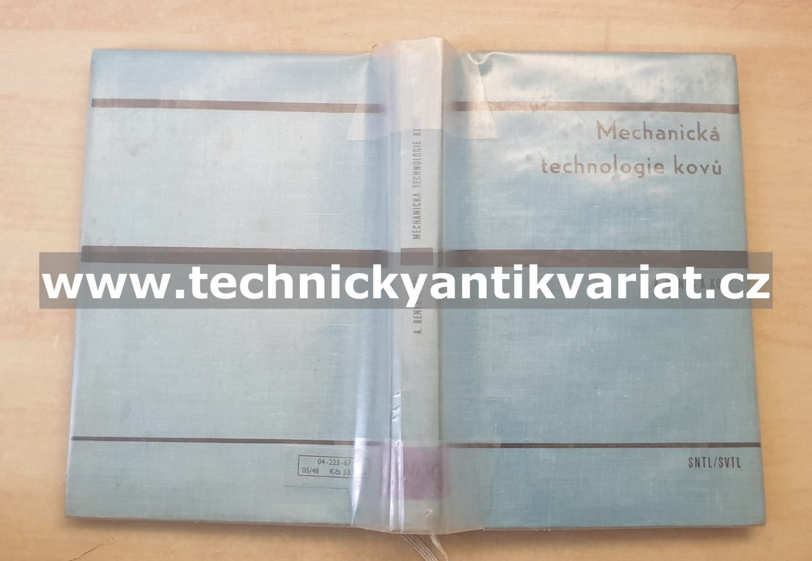 Mechanická technologie kovů - Antonín Beneš (1967)