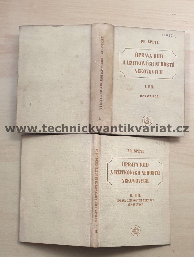 Úprava rud a užitkových nerostů nekovových I.,II. - František Špetl (1954)