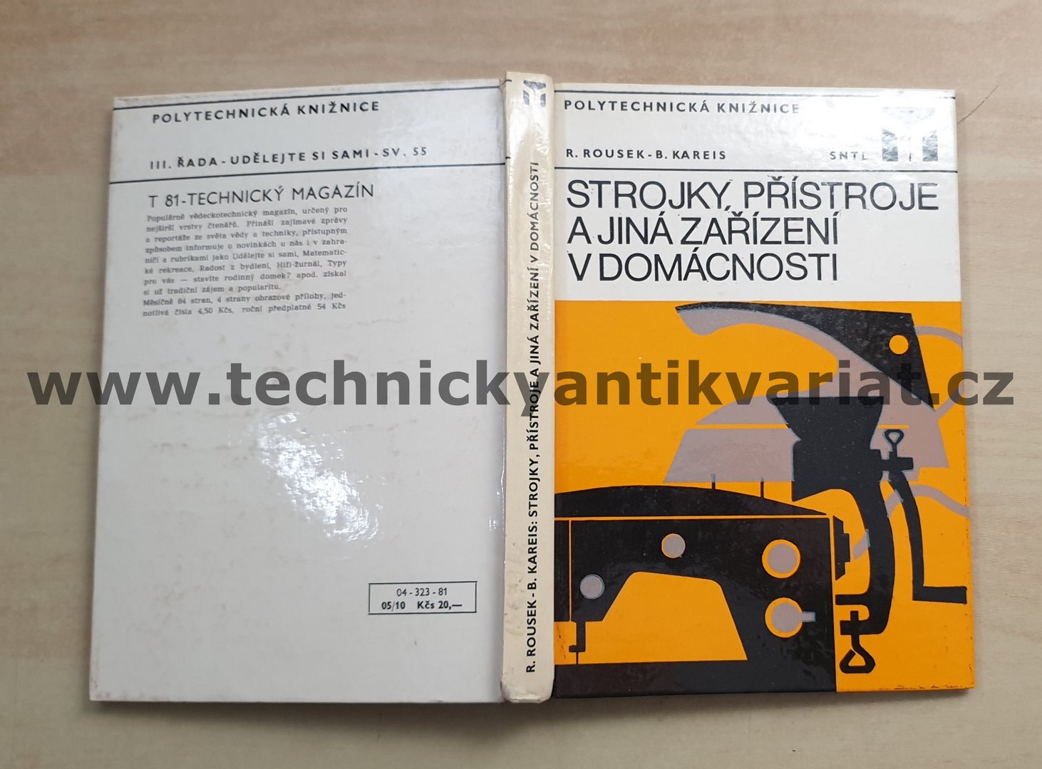 Strojky, přístroje a jiná zařízení v domácnosti - R. Rousek, B. Kareis (1981)