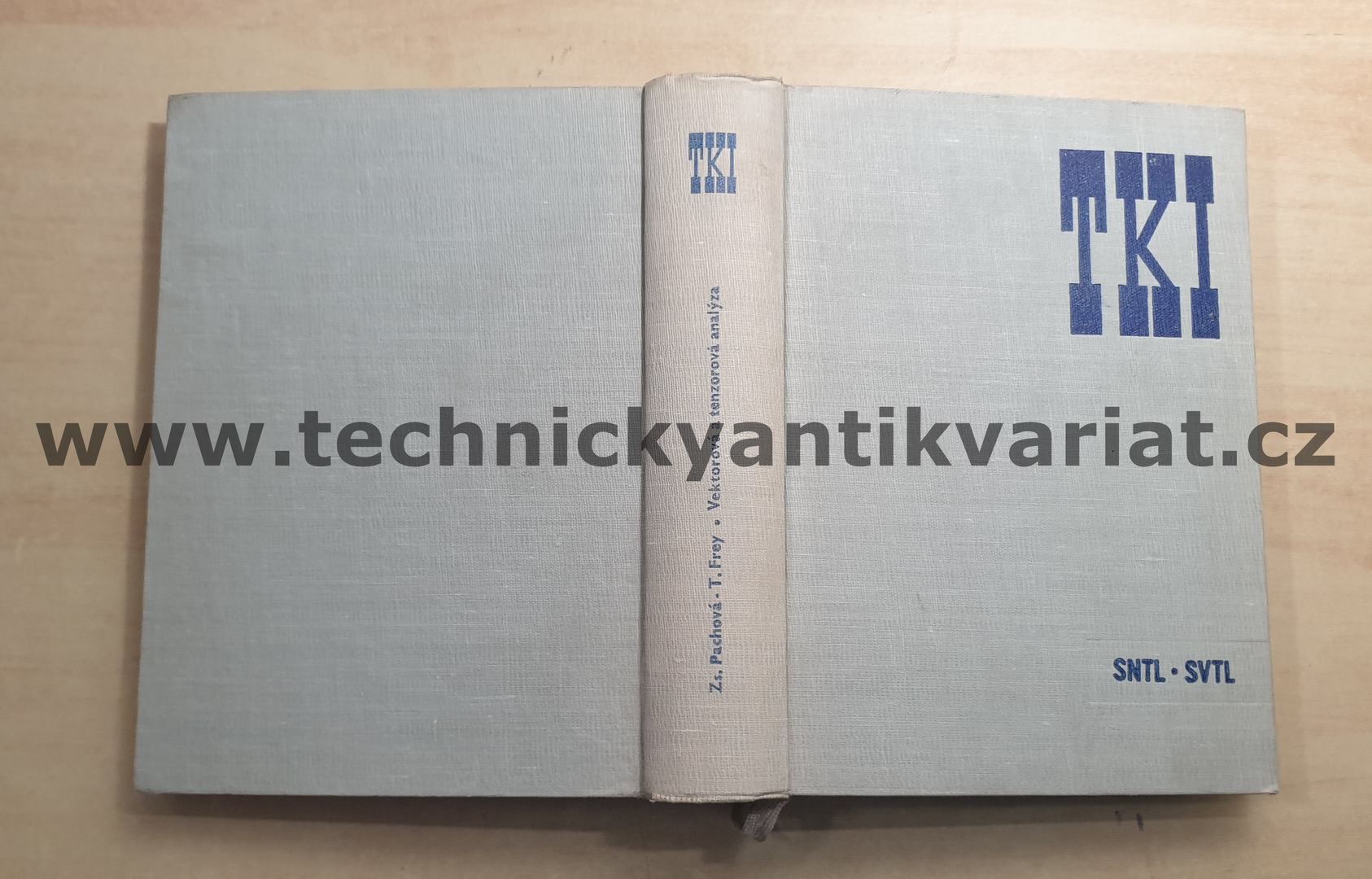 Vektorová a tenzorová analýza - Zs. Pachová, T. Frey (1964)