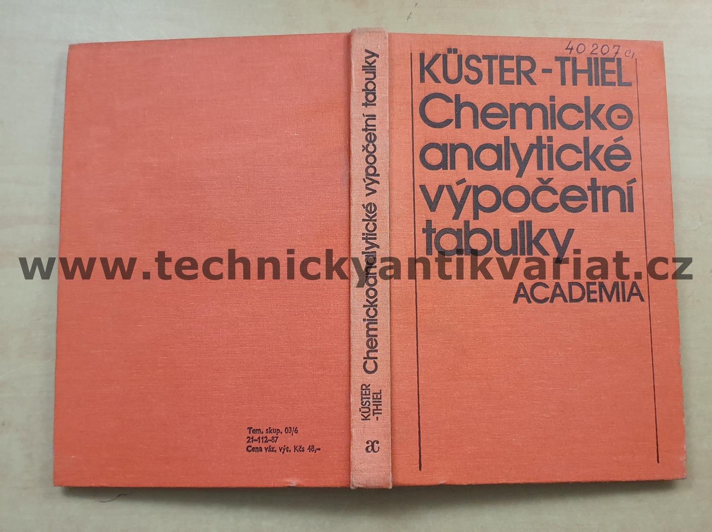 Chemickoanalytické výpočetní tabulky - Kuster, Thiel (1988)