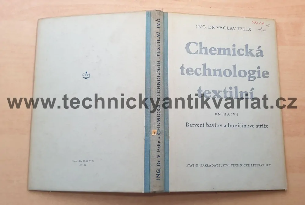 Chemická technologie textilní - IV/1 barvení bavlny a buničinové stříže - Václav Felix (1955)