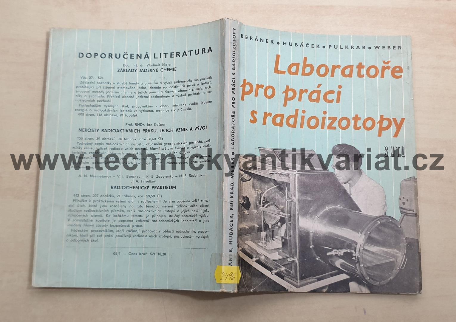 Laboratoře pro práci s radioizotopy - Neránek, Hubáček, Pulkrab, Weber (1961)
