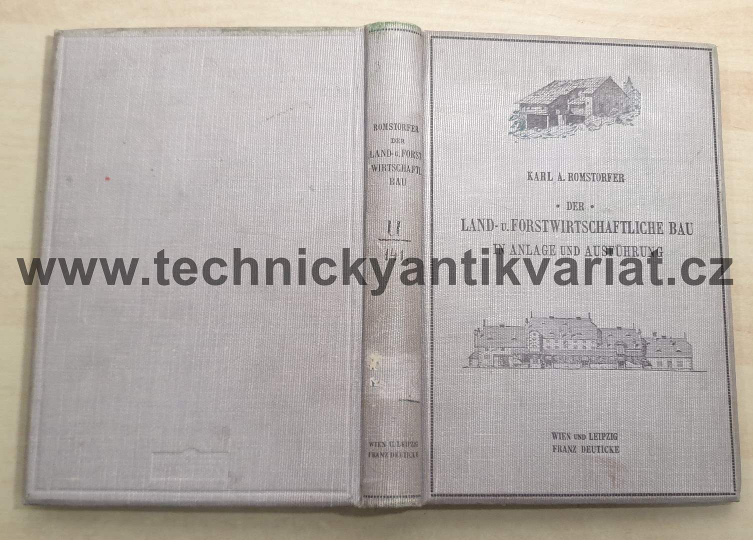 Land und forstwirtschaftliche bau in anlage und ausfuhrung - Karl. A. Romstorfer (1915)