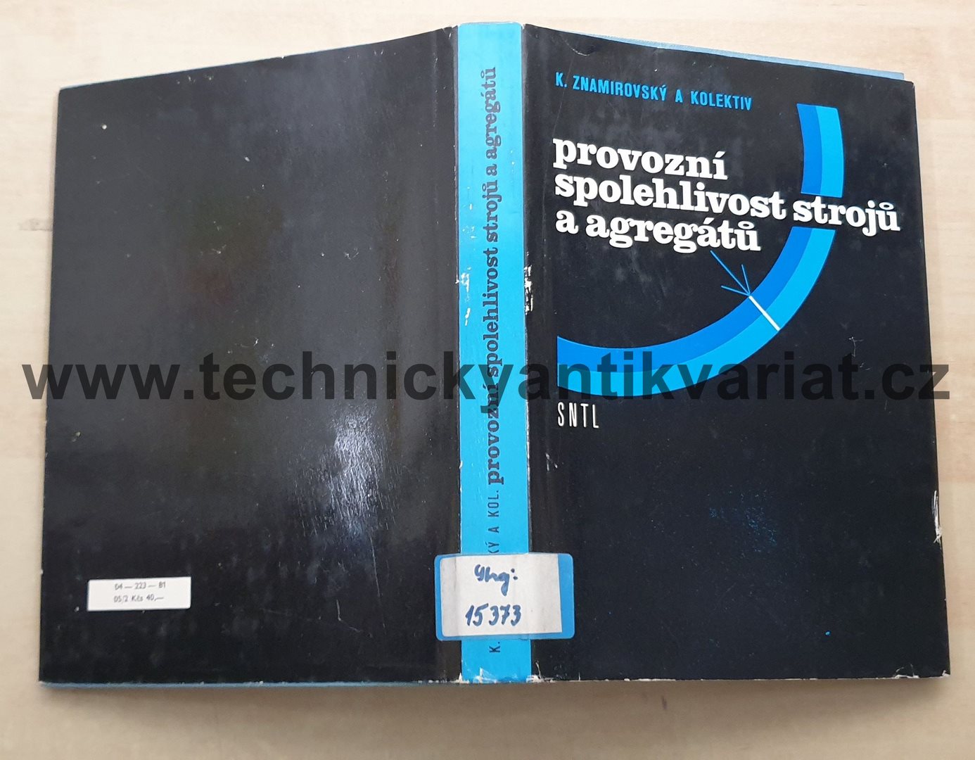 Provozní spolehlivost strojů a agregátů - K. Znamirovský (1981)