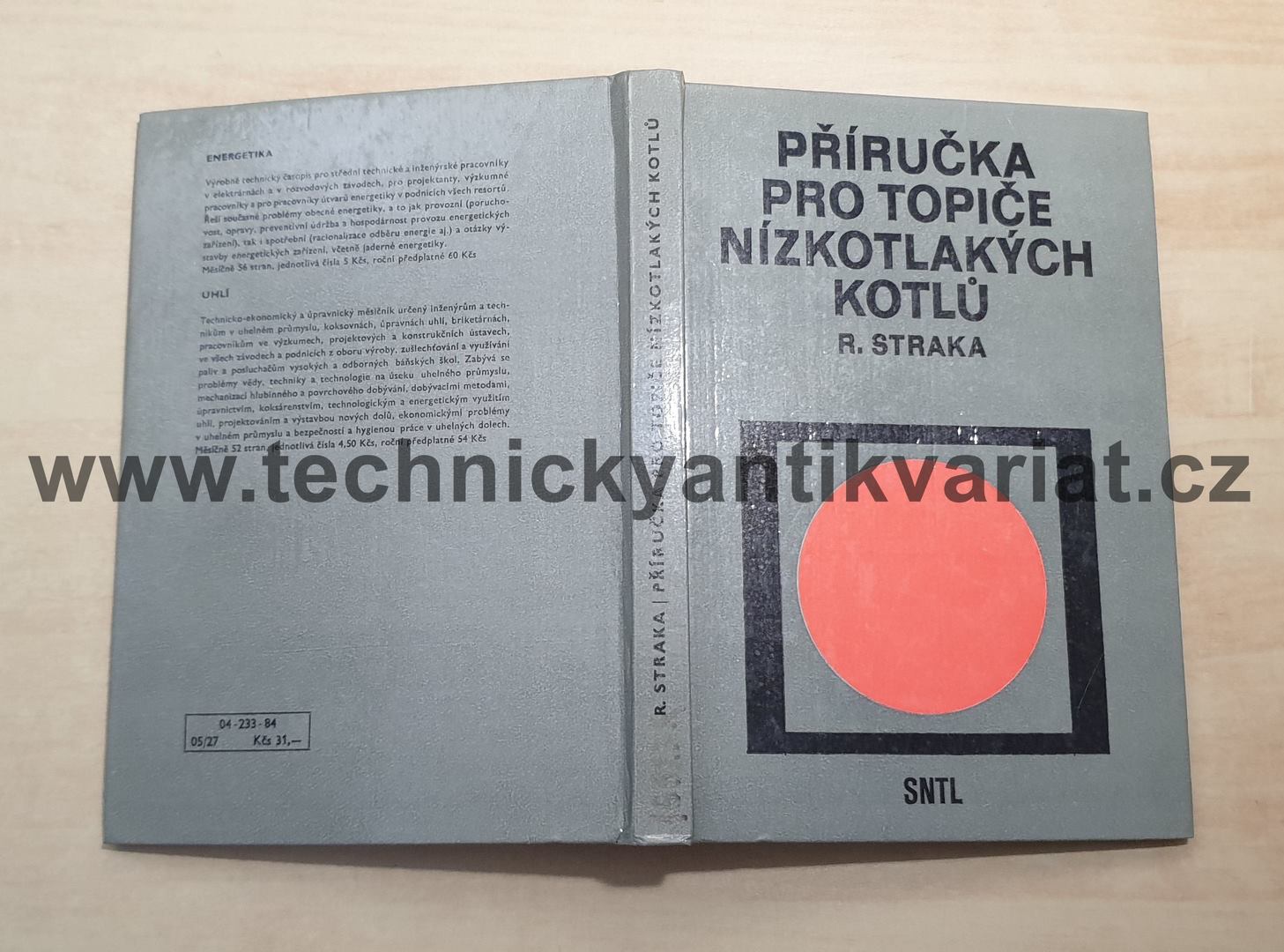 Příručka pro topiče nízkotlakých kotlů - Rudolf Straka (1984)