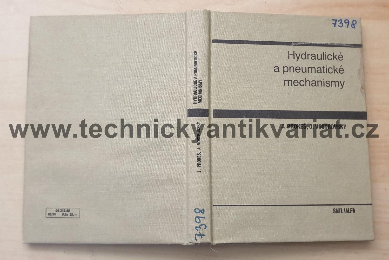 Hydraulické a pneumatické mechanismy - Prokeš, Vostrovský (1988)