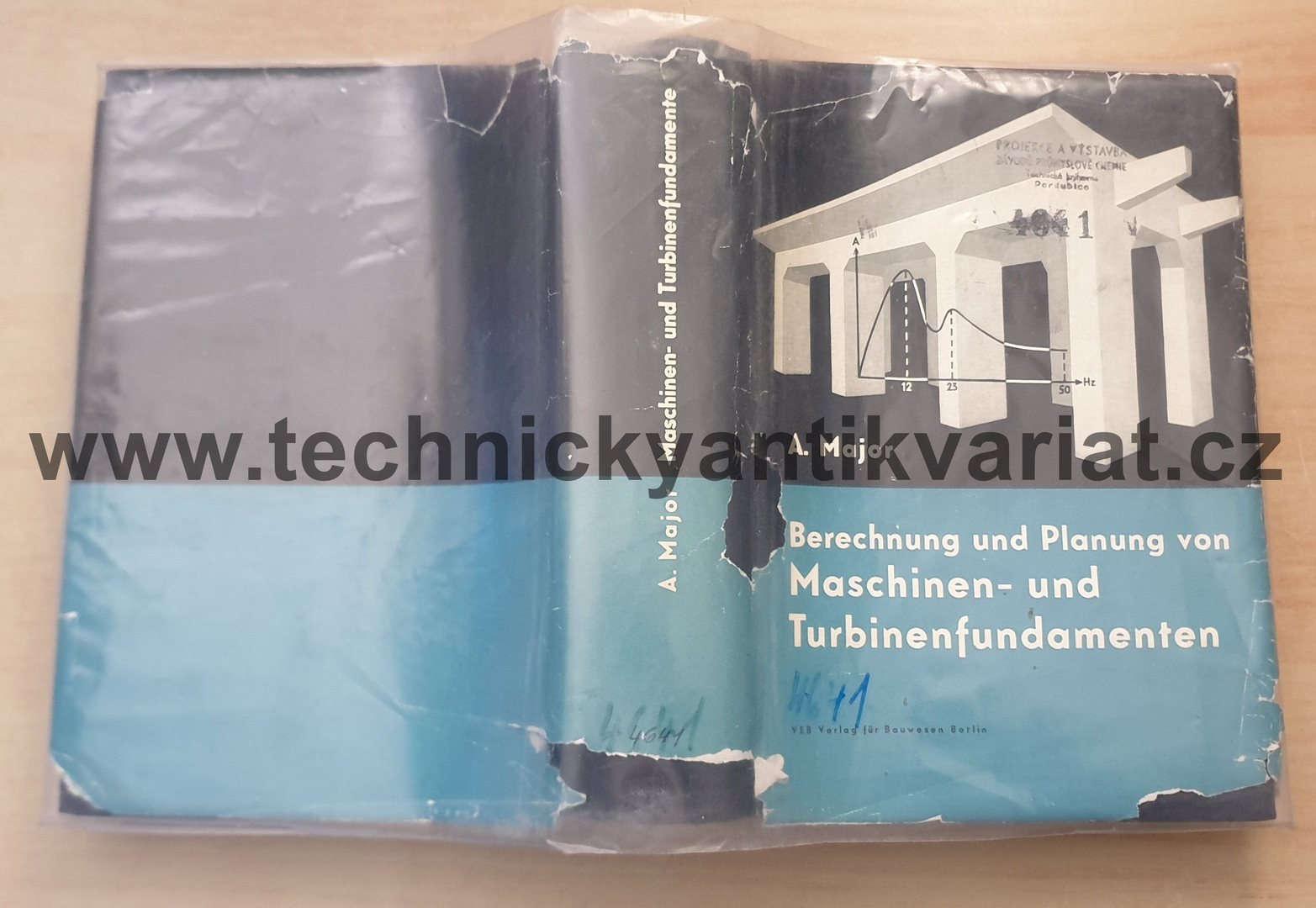 Berechnung und Planung von Maschinen- und Turbinenfundamenten - A. Major (1961)