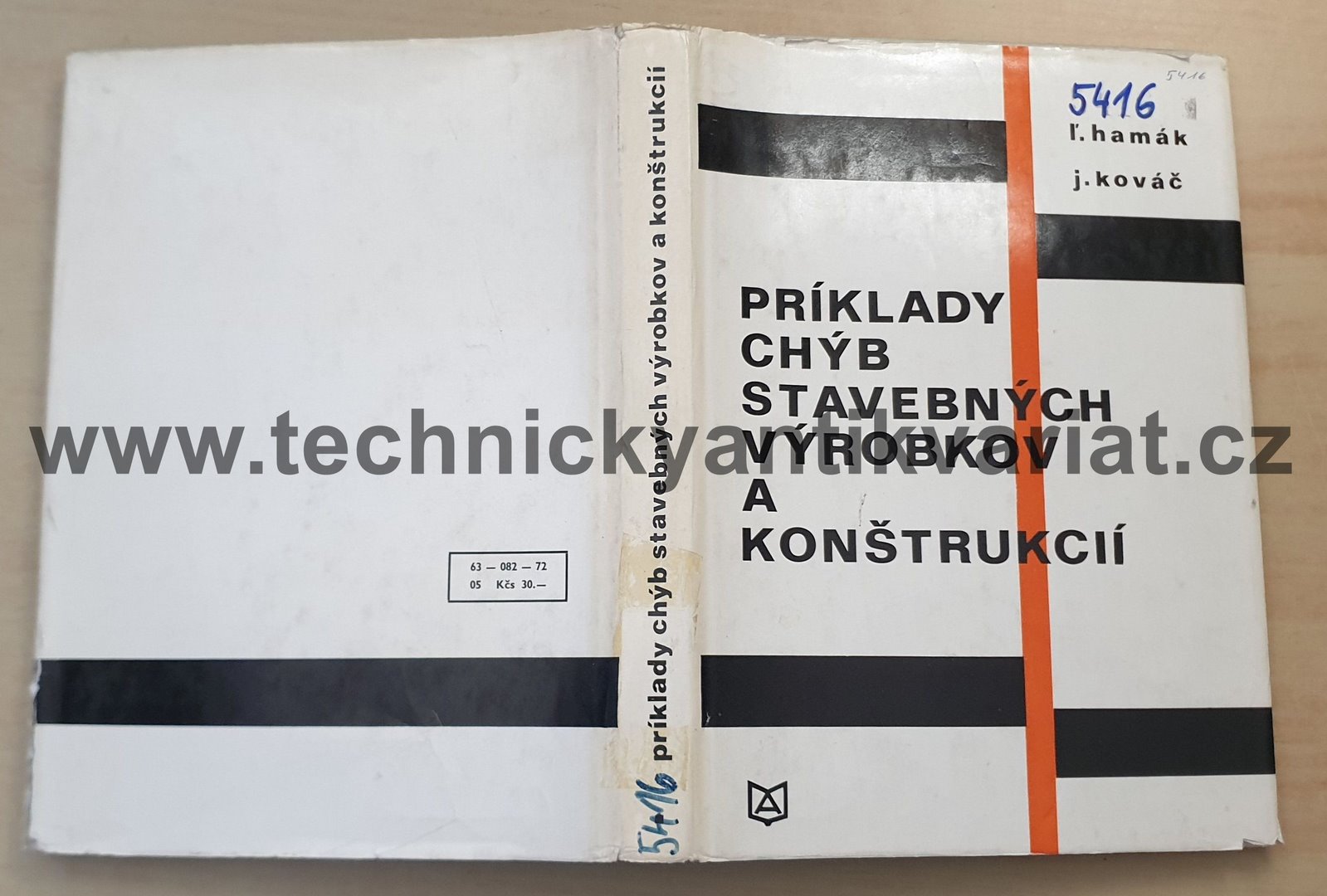 Príklady chýb stavebných výrobkov a konštrukcií - Hamák, Kovač (1972)