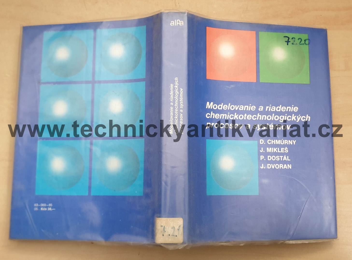 Modelovanie a riadenie chemickotechnologických procesov a systémov - Chmurný, Mikleš, Dostál, Dvoran (1985)