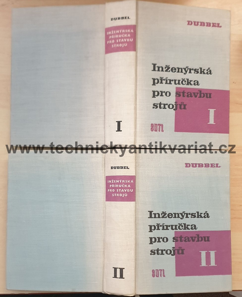 Inženýrská příručka pro stavbu strojů I.,II. - Dubbel (1961)