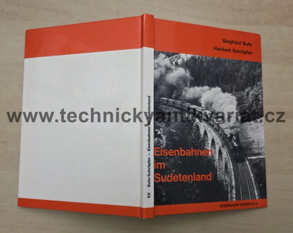Eisenbahnen im Sudetenland - Siegfried Bufe a Heribert Schröpfer (1975)
