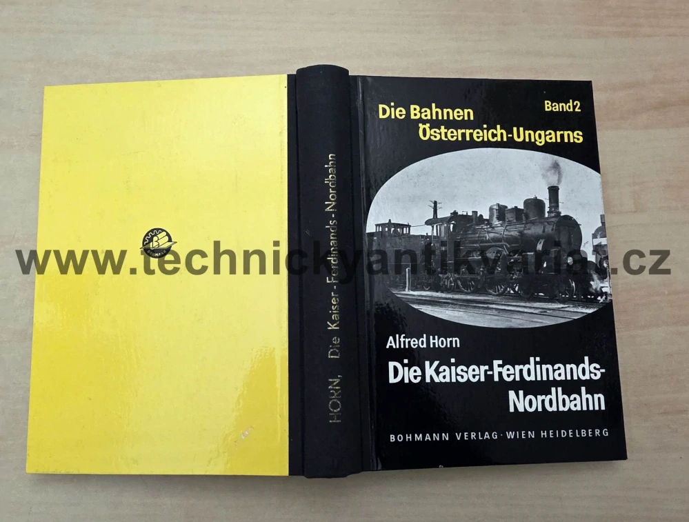 Die Österreichische Nordwestbahn (Band 2) - Alfreda Horn (1971)