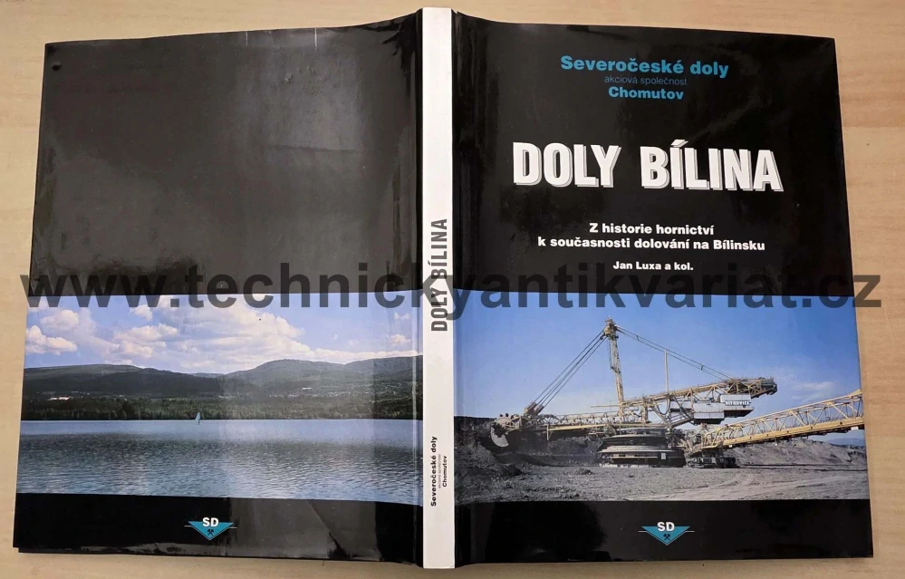 Doly Bílina. Z historie hornictví k současnosti dolování na Bílinsku (1997)