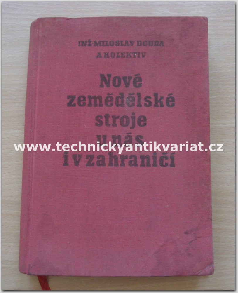 Nové zemědělské stroje u nás i v zahraničí