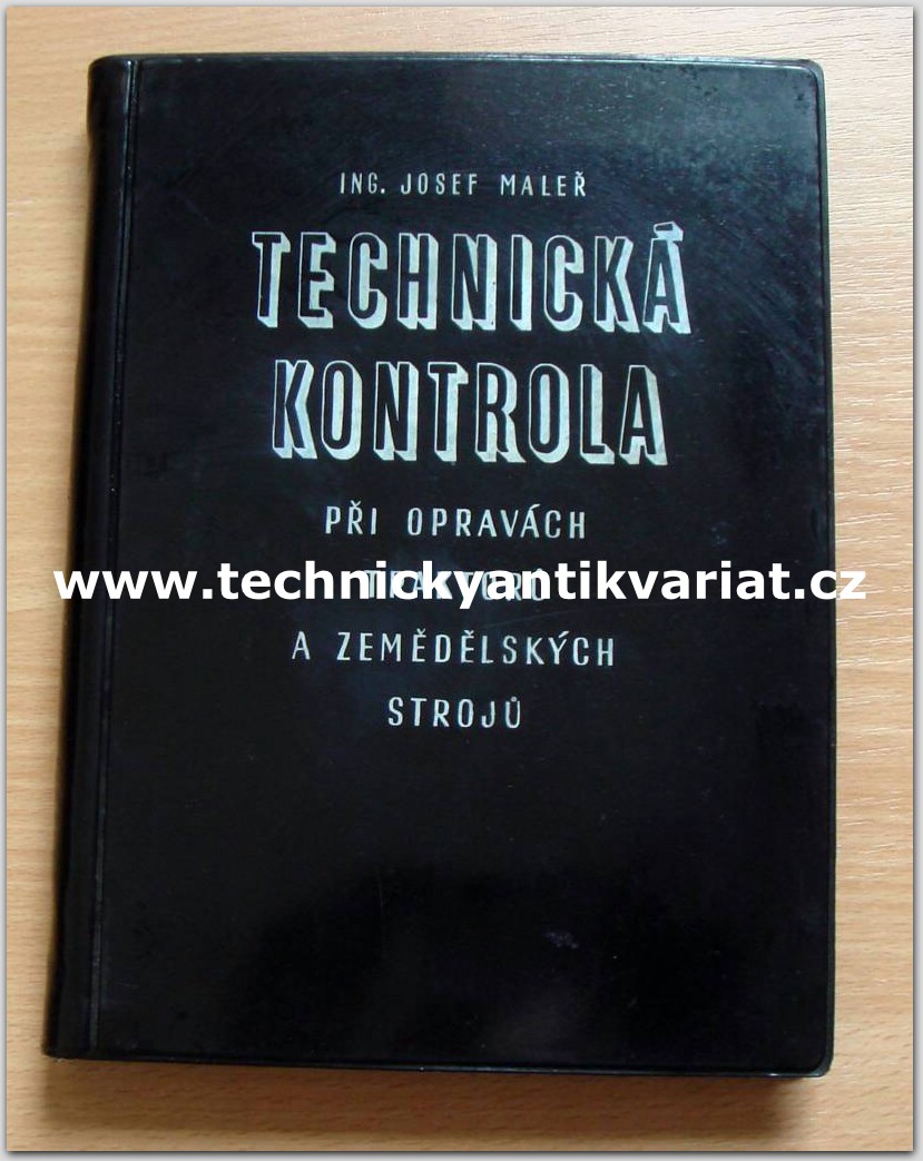 Techická kontrola při opravách traktorů a zemědělských strojů