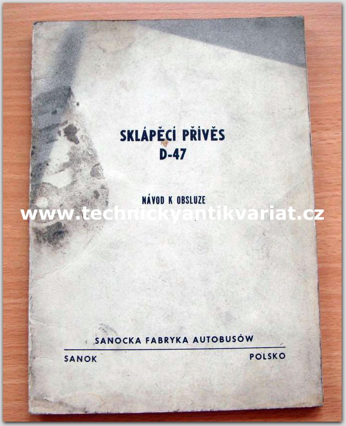 Sklápěcí přívěs D 47