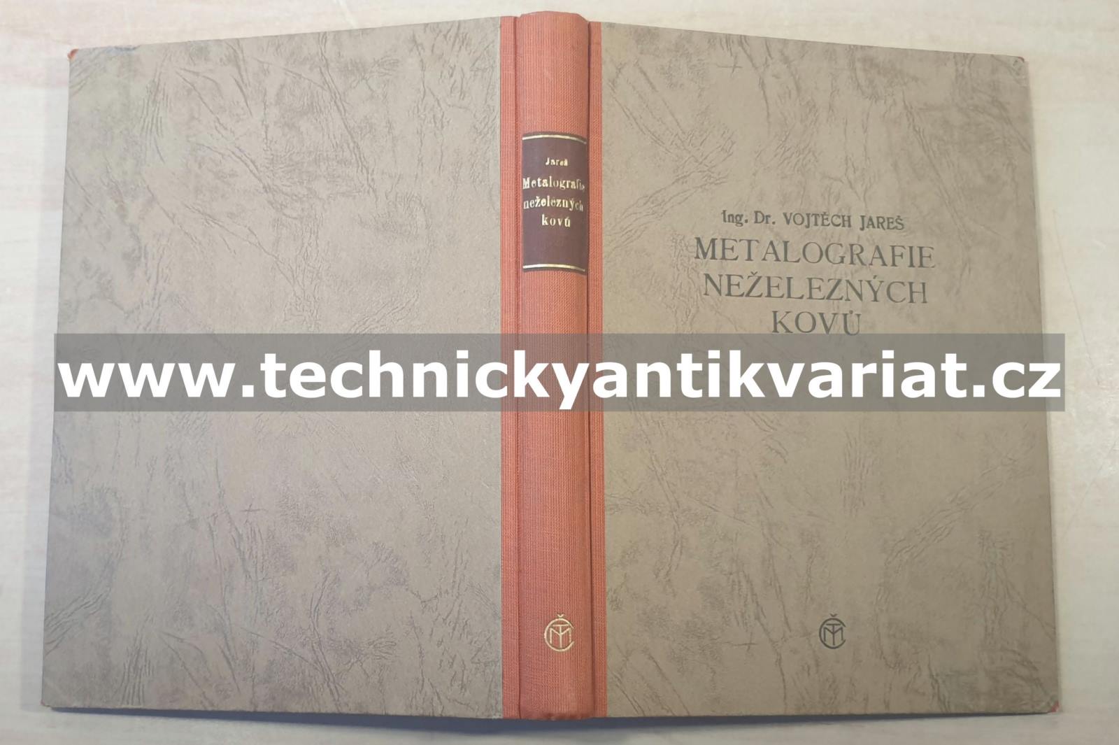 Metalografie neželezných kovů - Vojtěch Jareš (1950)