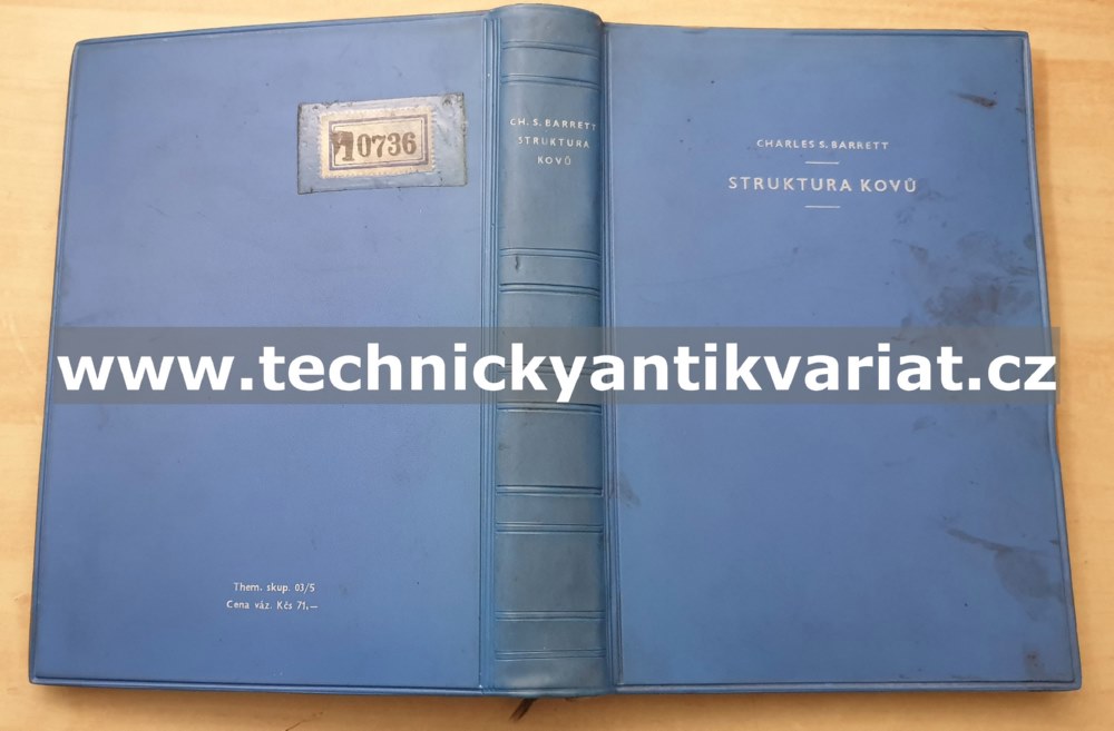 Struktura kovů - krystalografické metody, principy a údaje - Charles S. Barrett (1959)