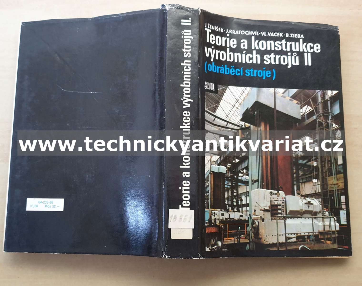 Teorie a konstrukce výrobních strojů II. Obráběcí stroje - J. Ženíšek, J. Kratochvíl, Vl. Vacek. B. Zieba (1988)