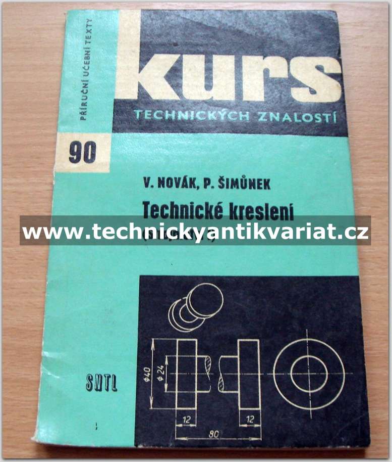 Kurs 90 Technické kreslení, strojnictví I.