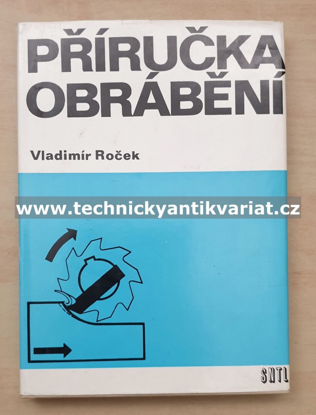 Příručka obrábění - Vladimír Roček (1973)