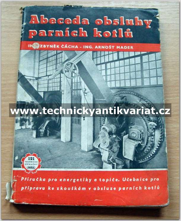 Abeceda obsluhy parních kotlů