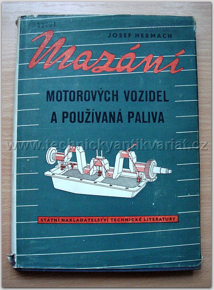 Mazání motorových vozidel a používaná paliva - Josef Hermach (1958)