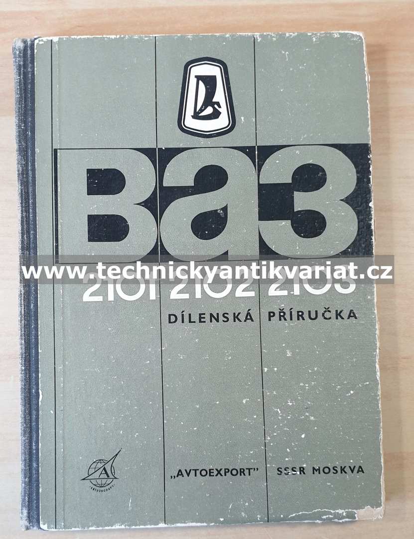 VAZ 2101,2102, 2103 - dílenská příručka