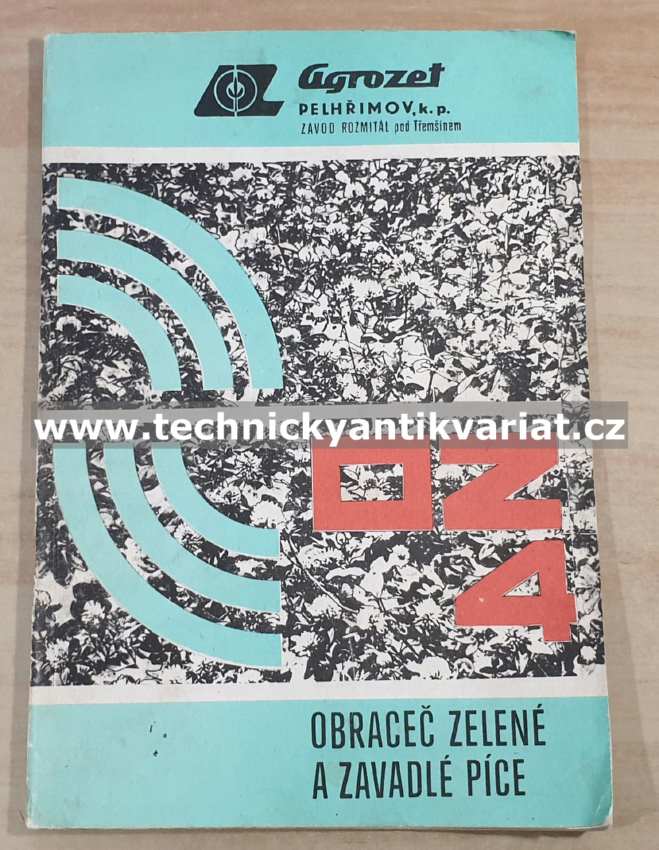 Obraceč zelené a zavadlé píce OZ4 - návod k obsluze, katalog dílů (1984)
