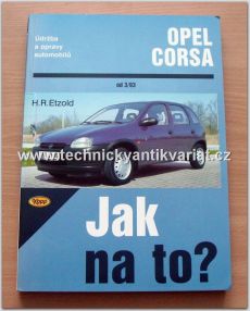 Opel Corsa - Jak na to?