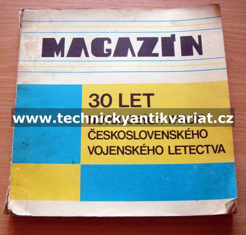 30 let novodobých tradic Československého vojenského letectva