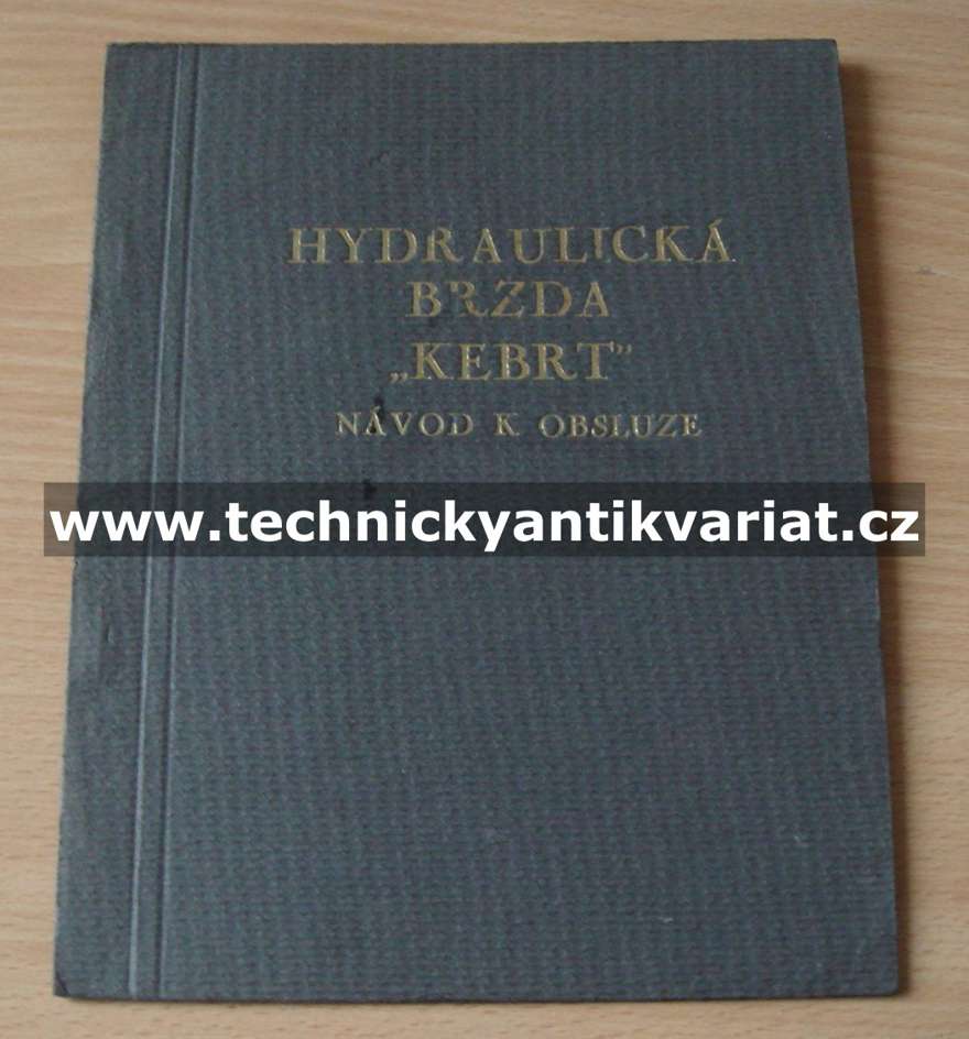 Hydraulická brzda Kebrt