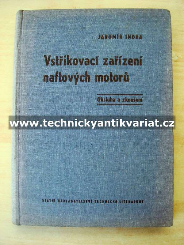 Vstřikovací zařízení naftových motorů - Jaromír Jindra (1958)
