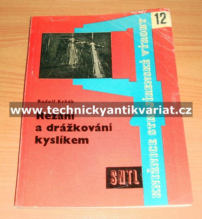 Řezání a drážkování kyslíkem - Krňák (1960)