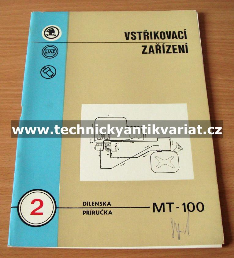 Liaz MT100 - vstřikovací zařízení