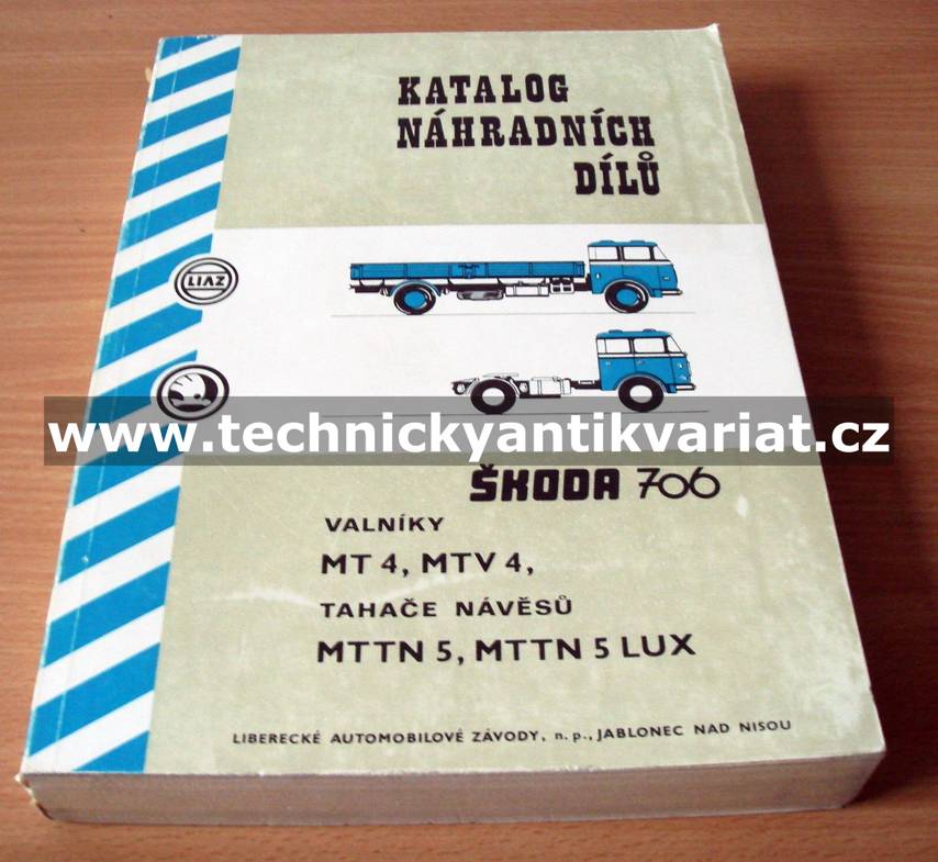 Škoda 706 MT4, MTV4, MTTN5, MTTN 5 LUX